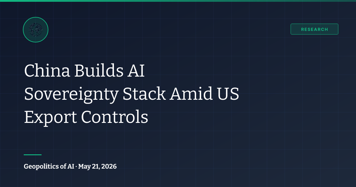 U.S. Export Controls May Be Training China’s AI Stack to Survive Without Nvidia